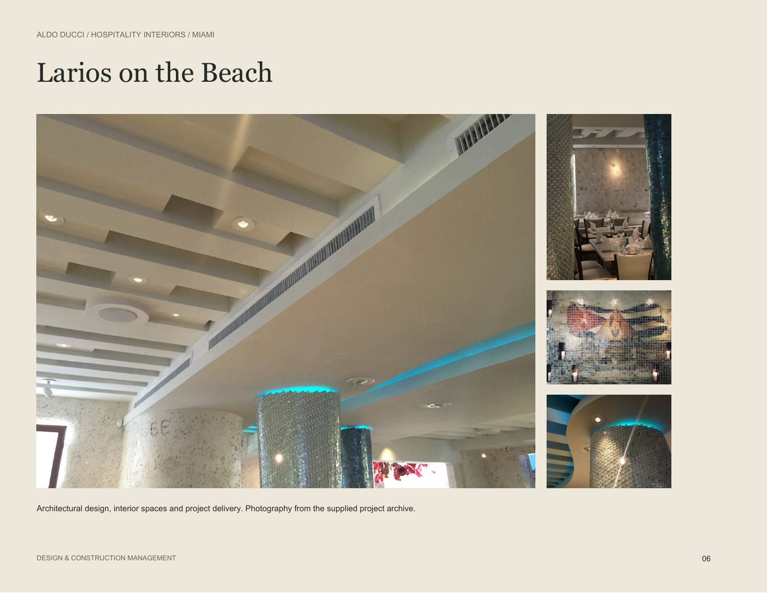 Larios on the Beach / Hospitality interiors / Miami